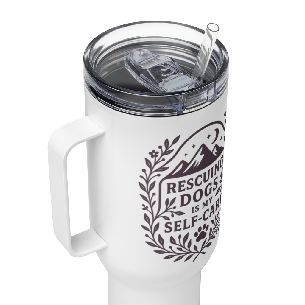 Rescuing Dogs is My Self Care Tumbler